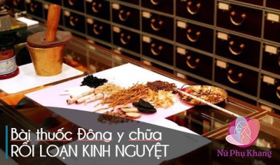 Danh sách bài thuốc Đông y nổi tiếng nhất trị kinh nguyệt không đều