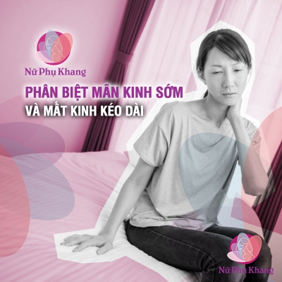 Phân biệt mãn kinh sớm và mất kinh kéo dài 