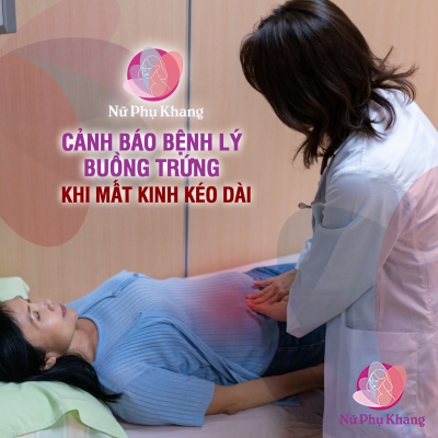 Cảnh báo bệnh lý buồng trứng khi mất kinh kéo dài